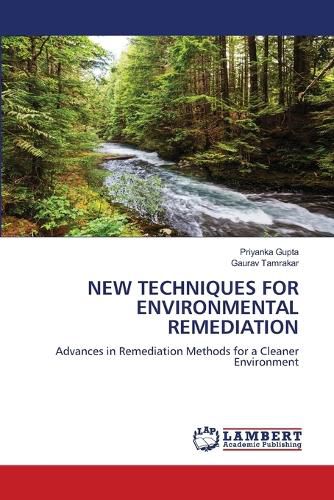 Cover image for New Techniques for Environmental Remediation