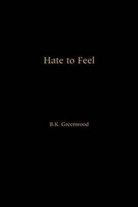 Cover image for Hate to Feel