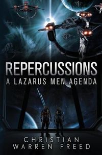 Cover image for Repercussions: A Lazarus Men Agenda #2