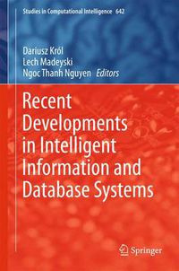 Cover image for Recent Developments in Intelligent Information and Database Systems