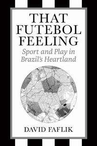 Cover image for That Futebol Feeling