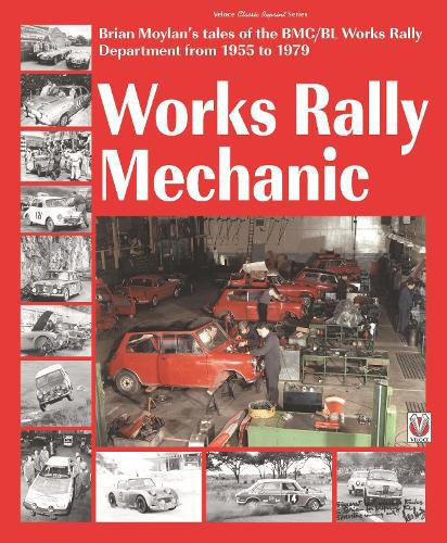 Cover image for Works rally Mechanic: BMC/BL Works Rally Department 1955-79 Paperback edition