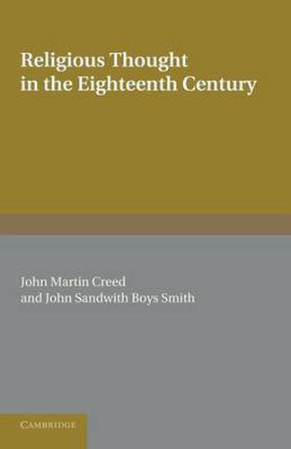 Religious Thought in the Eighteenth Century: Illustrated from Writers of the Period