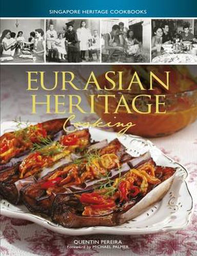 Cover image for Singapore Heritage Cookbooks: Eurasian Heritage Cooking