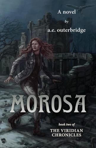 Cover image for Morosa: Book Two of The Viridian Chronicles