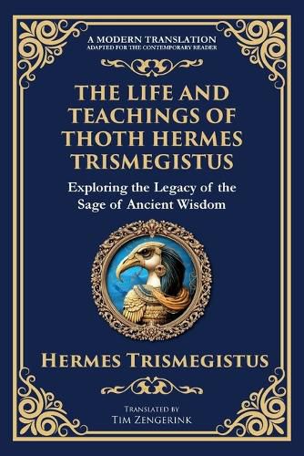 Cover image for The Life and Teachings of Thoth Hermes Trismegistus