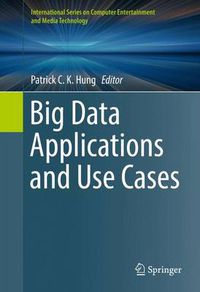 Cover image for Big Data Applications and Use Cases