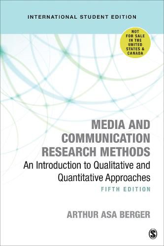 Cover image for Media and Communication Research Methods - International Student Edition: An Introduction to Qualitative and Quantitative Approaches