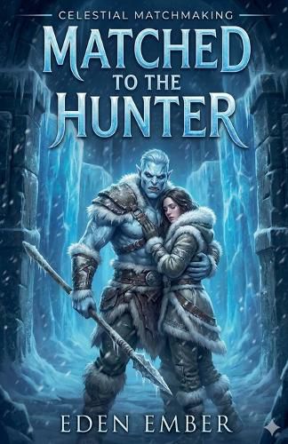 Cover image for Matched to the Hunter