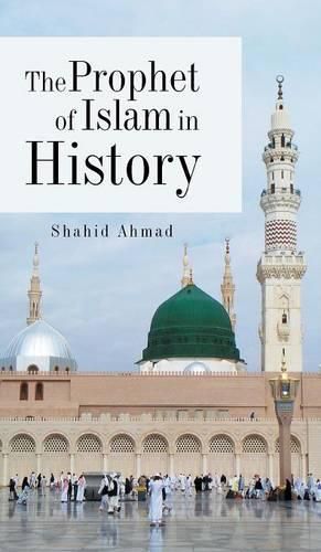 Cover image for The Prophet of Islam in History