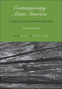 Cover image for Contemporary Asian America (third edition): A Multidisciplinary Reader