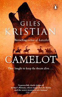 Cover image for Camelot: The epic new novel from the author of Lancelot