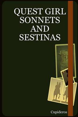 Cover image for Quest Girl Sonnets and Sestinas