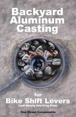 Cover image for Backyard Aluminum Casting