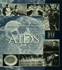 Cover image for Encyclopedia of AIDS: A Social, Political, Cultural, and Scientific Record of the HIV Epidemic