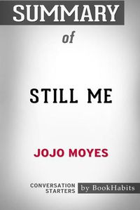 Cover image for Summary of Still Me by Jojo Moyes: Conversation Starters