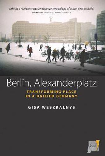 Cover image for Berlin, Alexanderplatz: Transforming Place in a Unified Germany