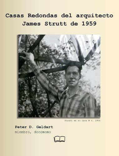 Cover image for Casas Redondas del arquitecto James Strutt de 1959