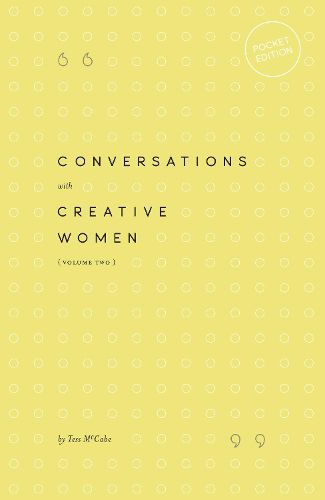 Cover image for Conversations with Creative Women: Volume 2 (Pocket edition)