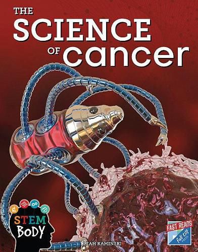 The Science of Cancer