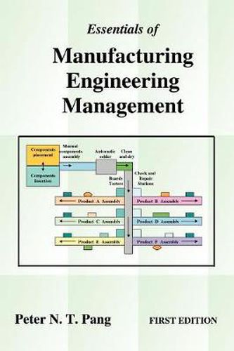 Cover image for Essentials of Manufacturing Engineering Management: First Edition