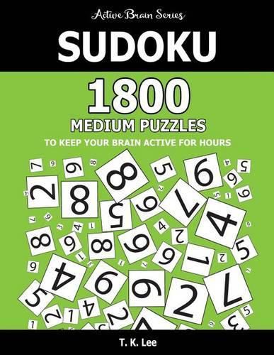 Cover image for Sudoku: 1800 Medium Puzzles to Keep Your Brain Active for Hours: Active Brain Series Book