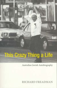 Cover image for This Crazy Thing A Life
