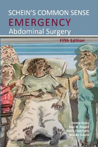 Cover image for Schein's Common Sense Emergency Abdominal Surgery