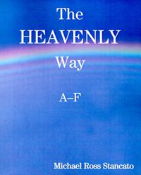 Cover image for The Heavenly Way A-F