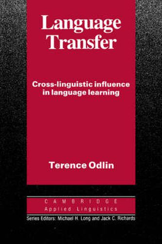 Cover image for Language Transfer: Cross-Linguistic Influence in Language Learning