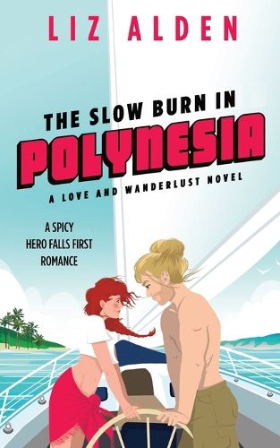 Cover image for The Slow Burn in Polynesia