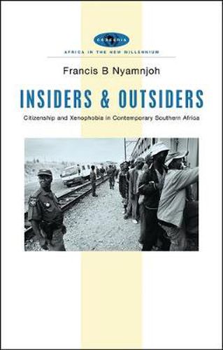 Cover image for Insiders and Outsiders: Citizenship and Xenophobia in Contemporary Southern Africa