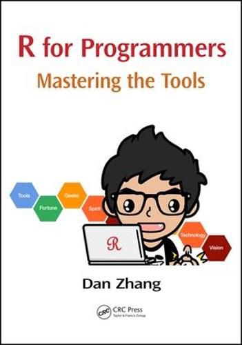 R for Programmers: Mastering the Tools