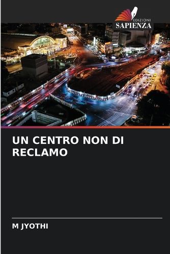 Cover image for Un Centro Non Di Reclamo