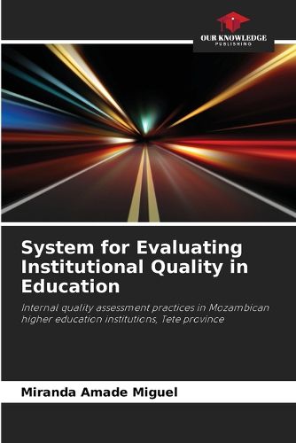 Cover image for System for Evaluating Institutional Quality in Education