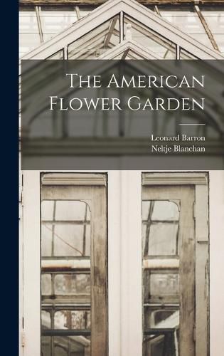 The American Flower Garden