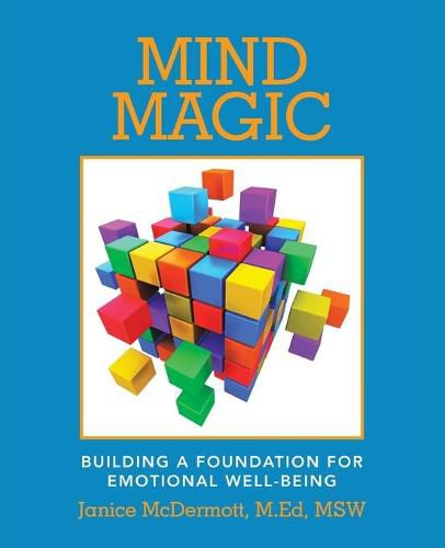 Mind Magic: Building a Foundation for Emotional Well-Being