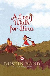 Cover image for A Long Walk for Bina