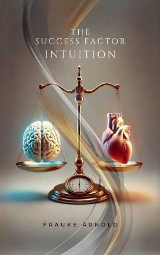 Cover image for The Success Factor Intuition