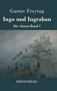 Cover image for Ingo und Ingraban: Die Ahnen Band 1