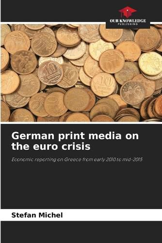 Cover image for German print media on the euro crisis