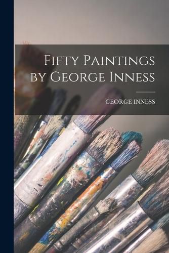 Cover image for Fifty Paintings by George Inness