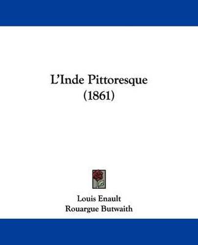 Cover image for L'Inde Pittoresque (1861)