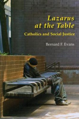 Cover image for Lazarus at the Table: Catholics and Social Justice