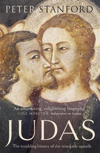 Cover image for Judas: The troubling history of the renegade apostle