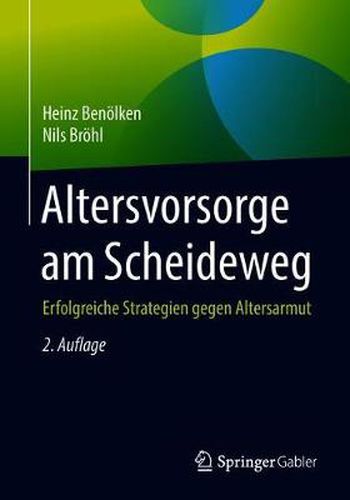 Cover image for Altersvorsorge Am Scheideweg: Erfolgreiche Strategien Gegen Altersarmut