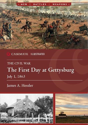 Cover image for The First Day at Gettysburg, July 1, 1863