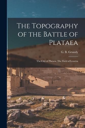 Cover image for The Topography of the Battle of Plataea