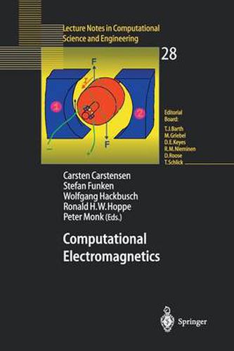 Computational Electromagnetics: Proceedings of the GAMM Workshop on Computational Electromagnetics, Kiel, Germany, January 26-28, 2001