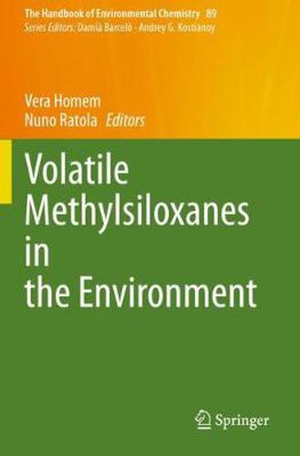 Cover image for Volatile Methylsiloxanes in the Environment